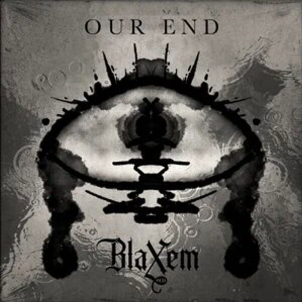 Blaxem - Our End