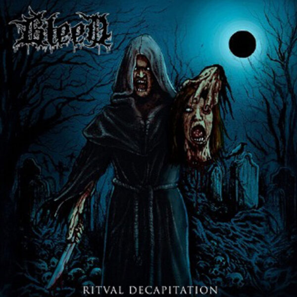 Bleed - Ritual Decapitation