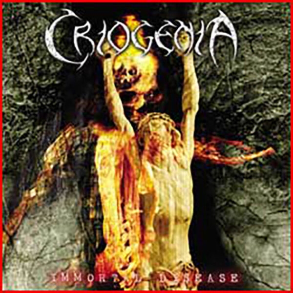 Criogenia - Immortal Disease